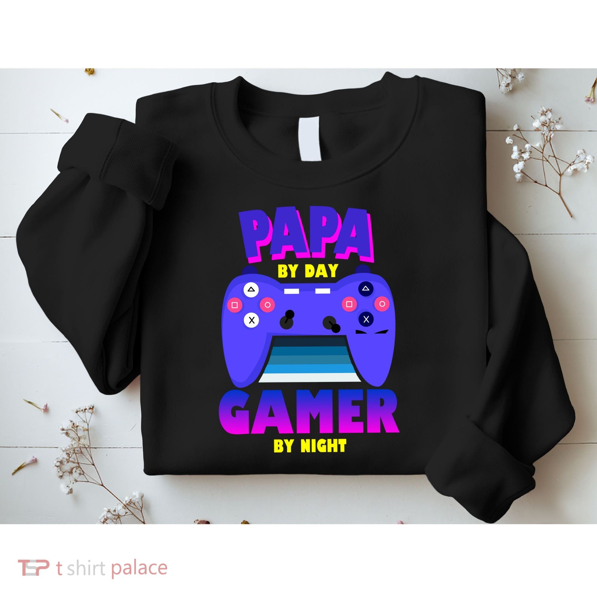 Papa By Day Gamer By Night Sweatshirt