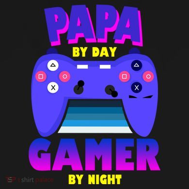 Papa By Day Gamer By Night Button