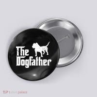 PIT BULL Dog The Dogfather Dog Lover Button thumb 0