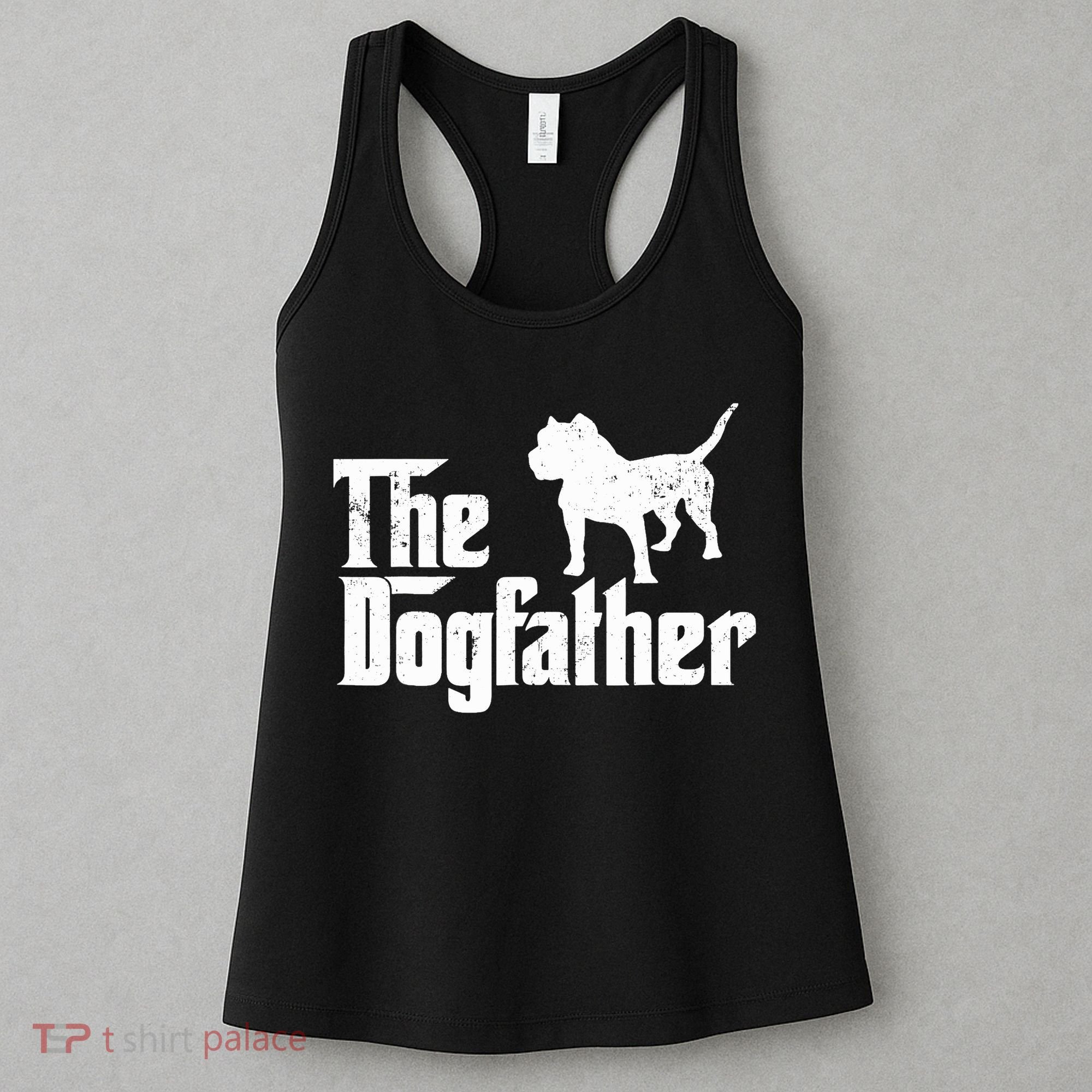 PIT BULL Dog The Dogfather Dog Lover Women's Tank Top