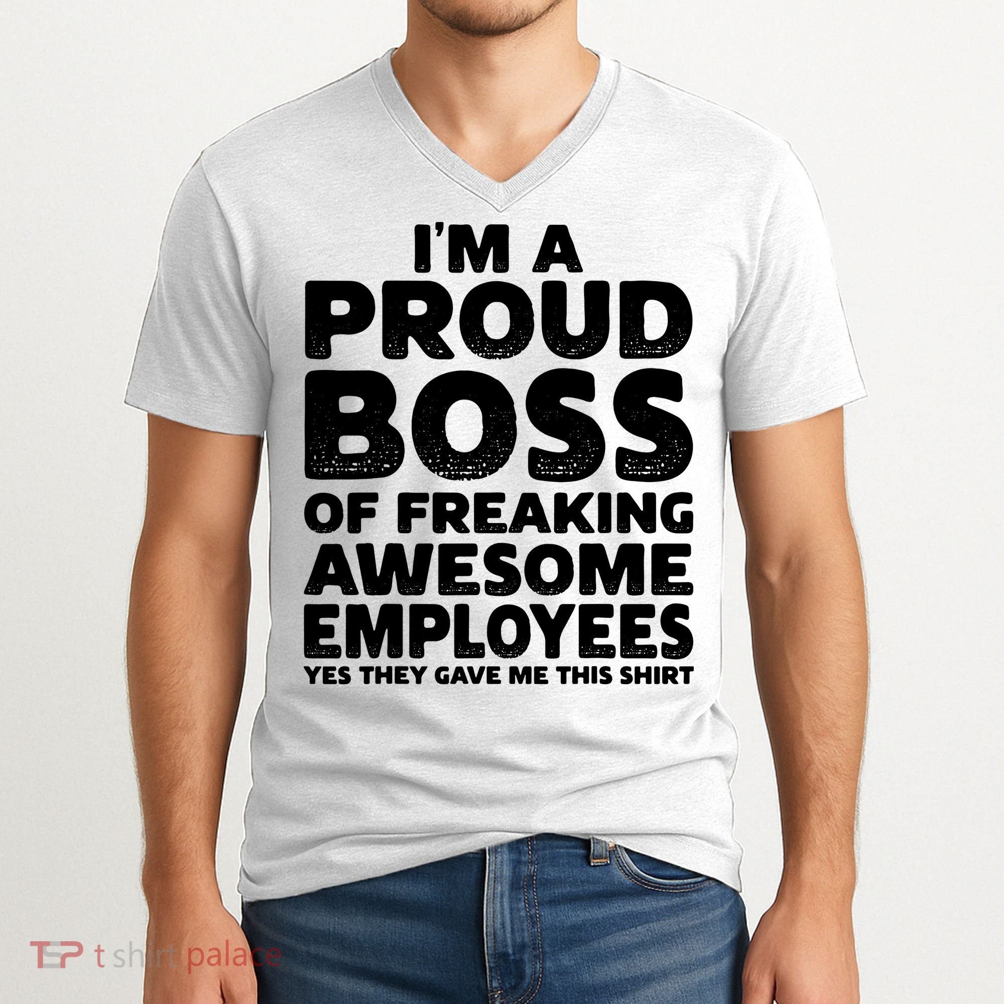 Proud Boss Employee Office Boss Day Funny Boss V-Neck T-Shirt
