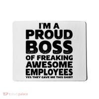Proud Boss Employee Office Boss Day Funny Boss Mousepad thumb 0