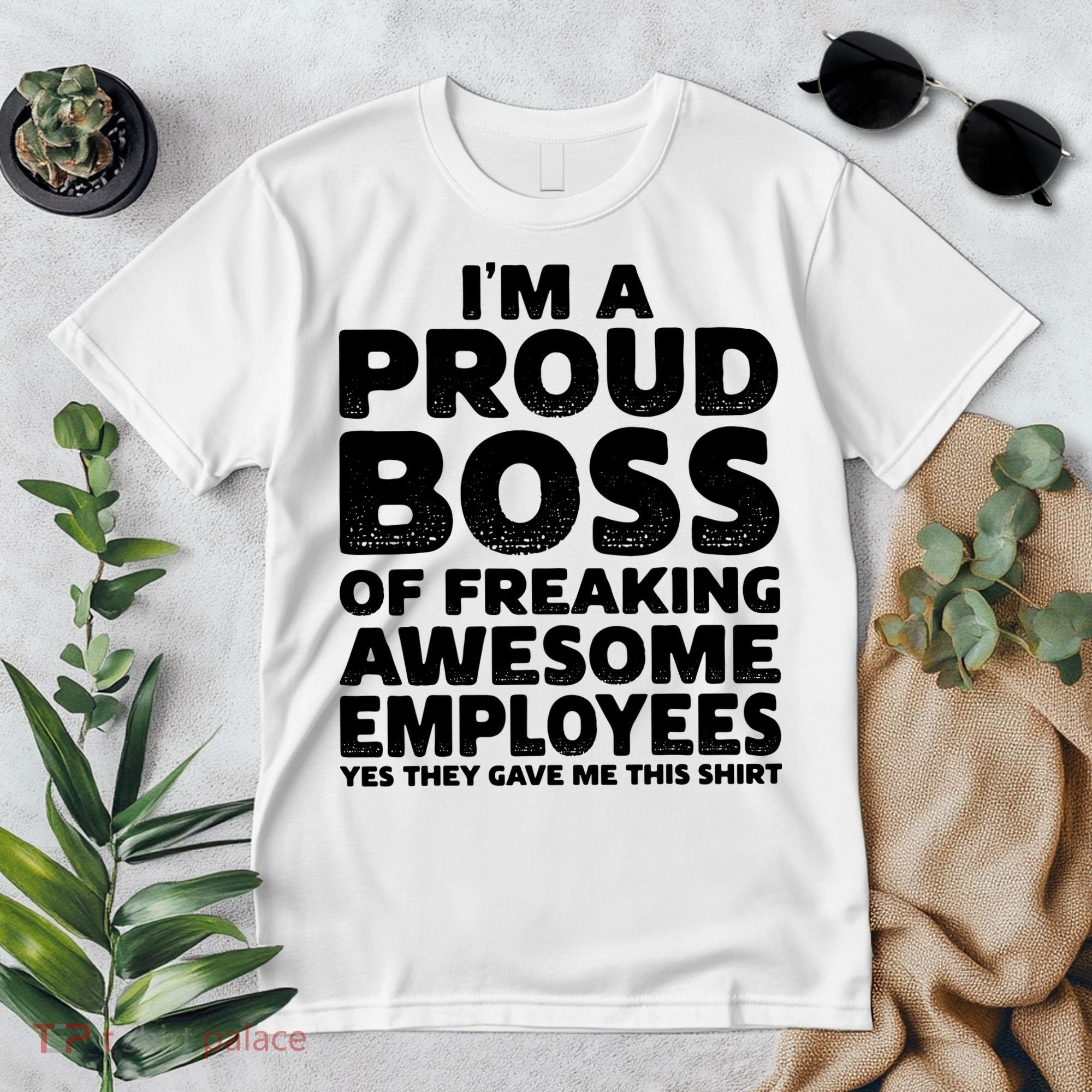 Proud Boss Employee Office Boss Day Funny Boss Premium T-Shirt