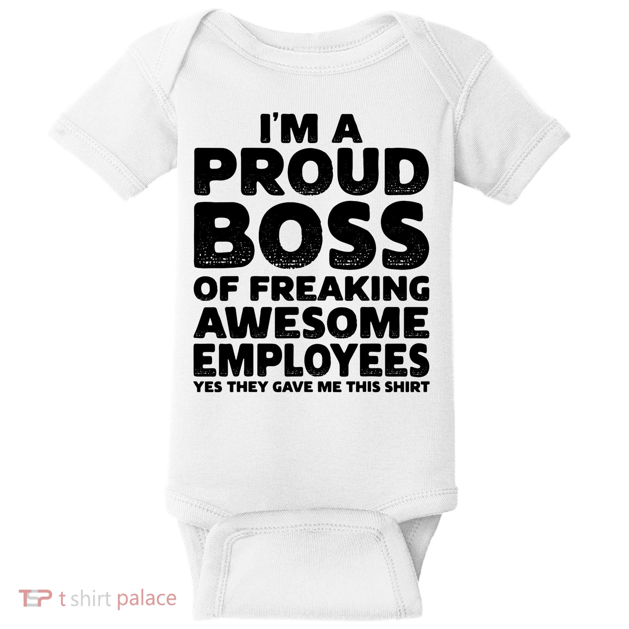Proud Boss Employee Office Boss Day Funny Boss Baby Bodysuit