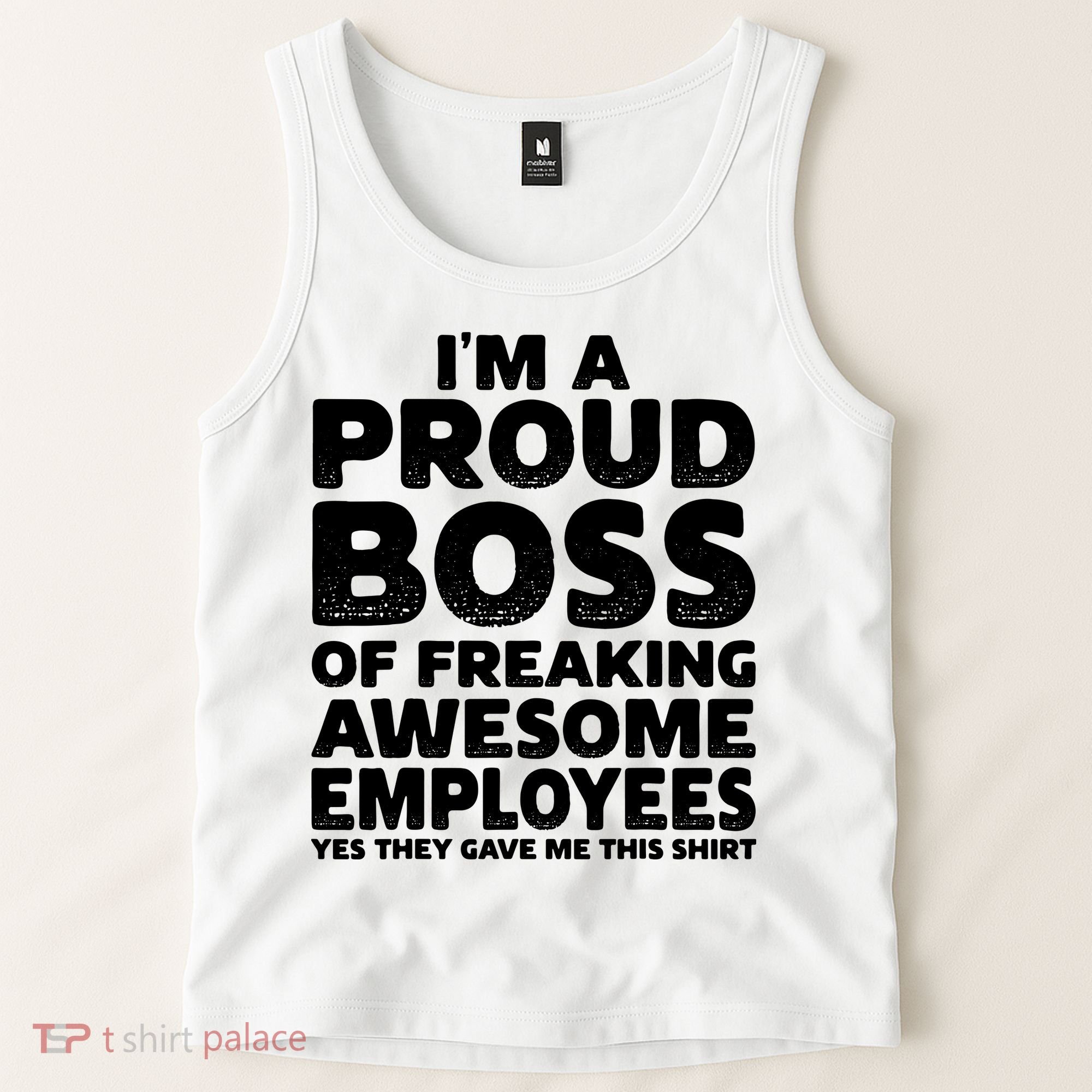 Proud Boss Employee Office Boss Day Funny Boss Tank Top