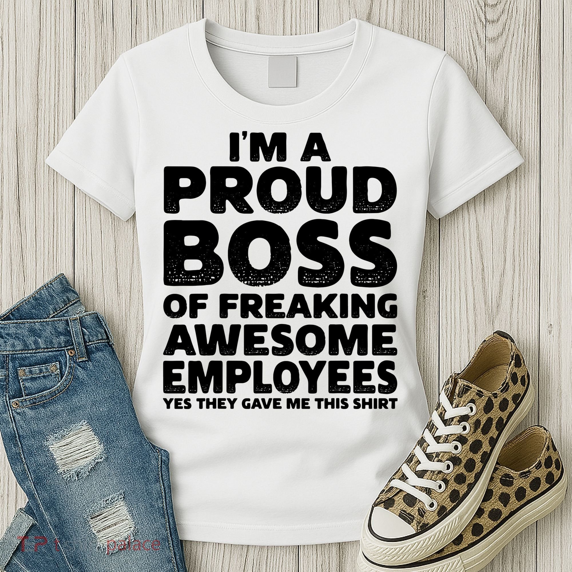 Proud Boss Employee Office Boss Day Funny Boss Women's T-Shirt