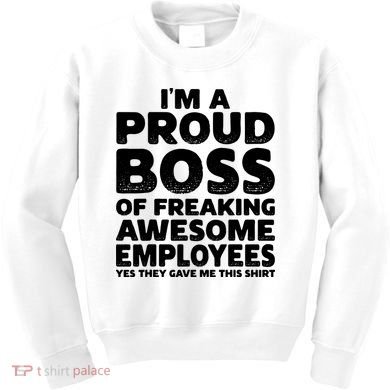 Proud Boss Employee Office Boss Day Funny Boss Kids Sweatshirt