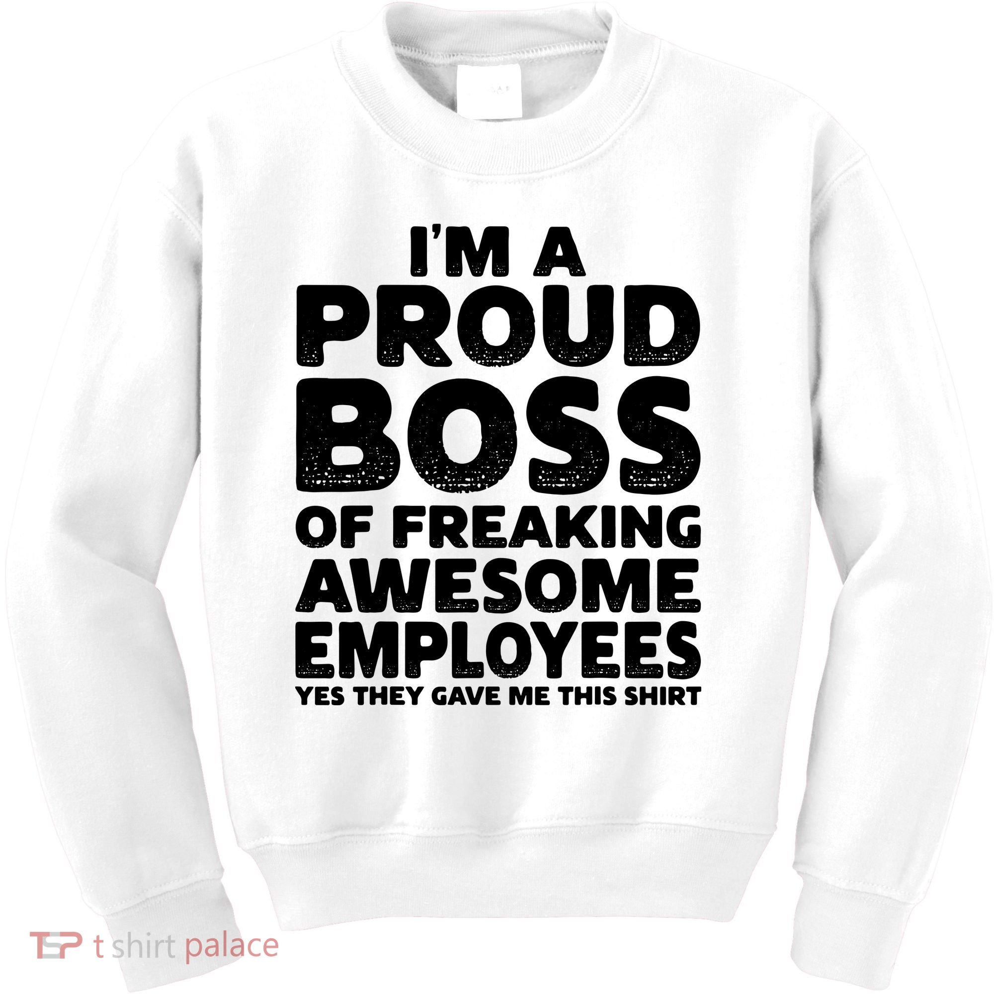 Proud Boss Employee Office Boss Day Funny Boss Kids Sweatshirt