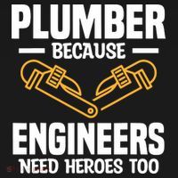 Plumber Because Engineers Need Heroes Too Plumbing Plumbers Doggie Tank thumb 4