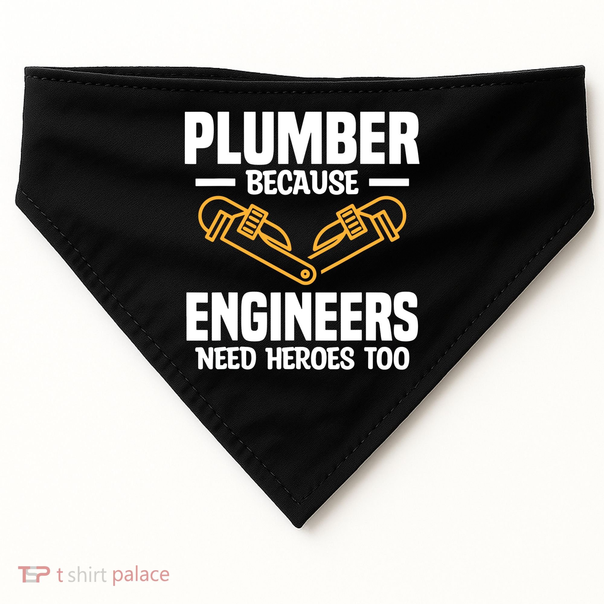 Plumber Because Engineers Need Heroes Too Plumbing Plumbers USA-Made Doggie Bandana