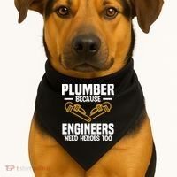 Plumber Because Engineers Need Heroes Too Plumbing Plumbers USA-Made Doggie Bandana thumb 1