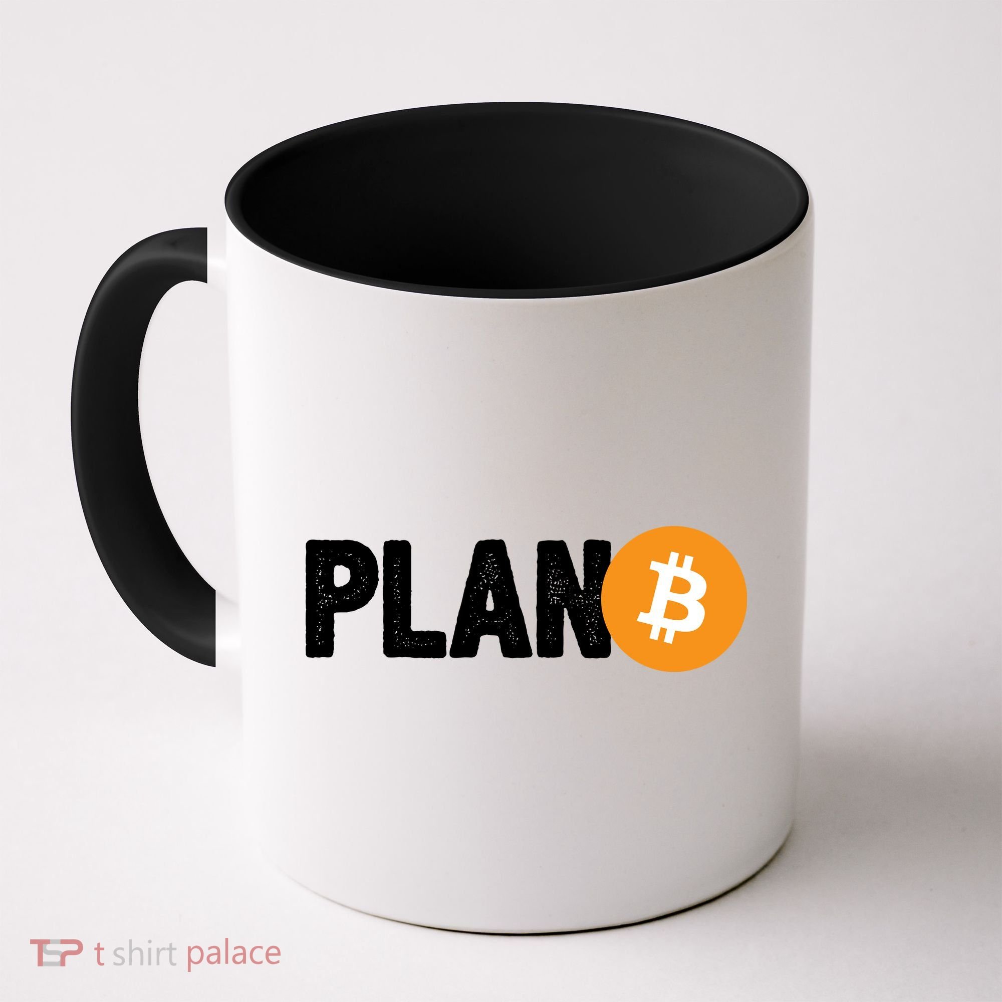 Plan B Funny Bitcoin Coffee Mug