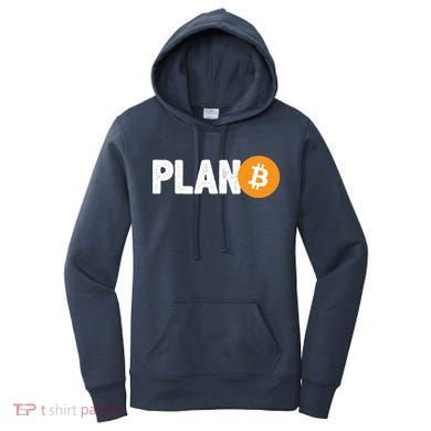 Plan B Funny Bitcoin Women's Hoodie