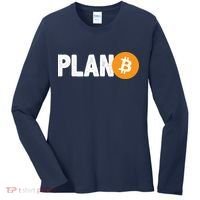 Plan B Funny Bitcoin Women's Long Sleeve Shirt thumb 0