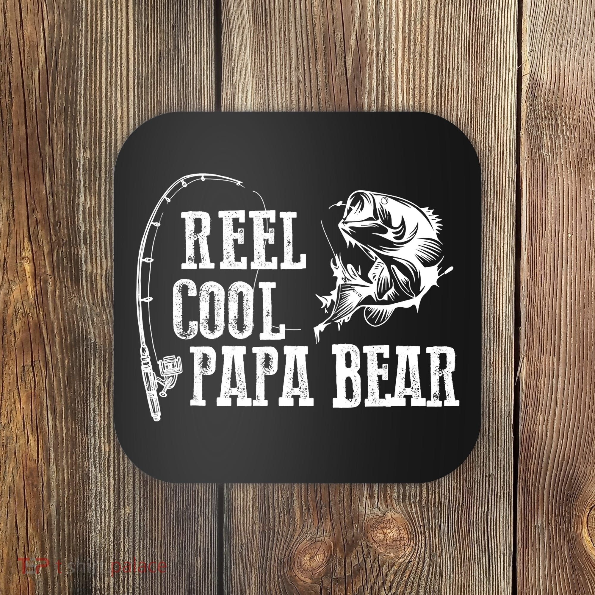 Papa Bear Fishing Reel Cool Papa Bear Coaster