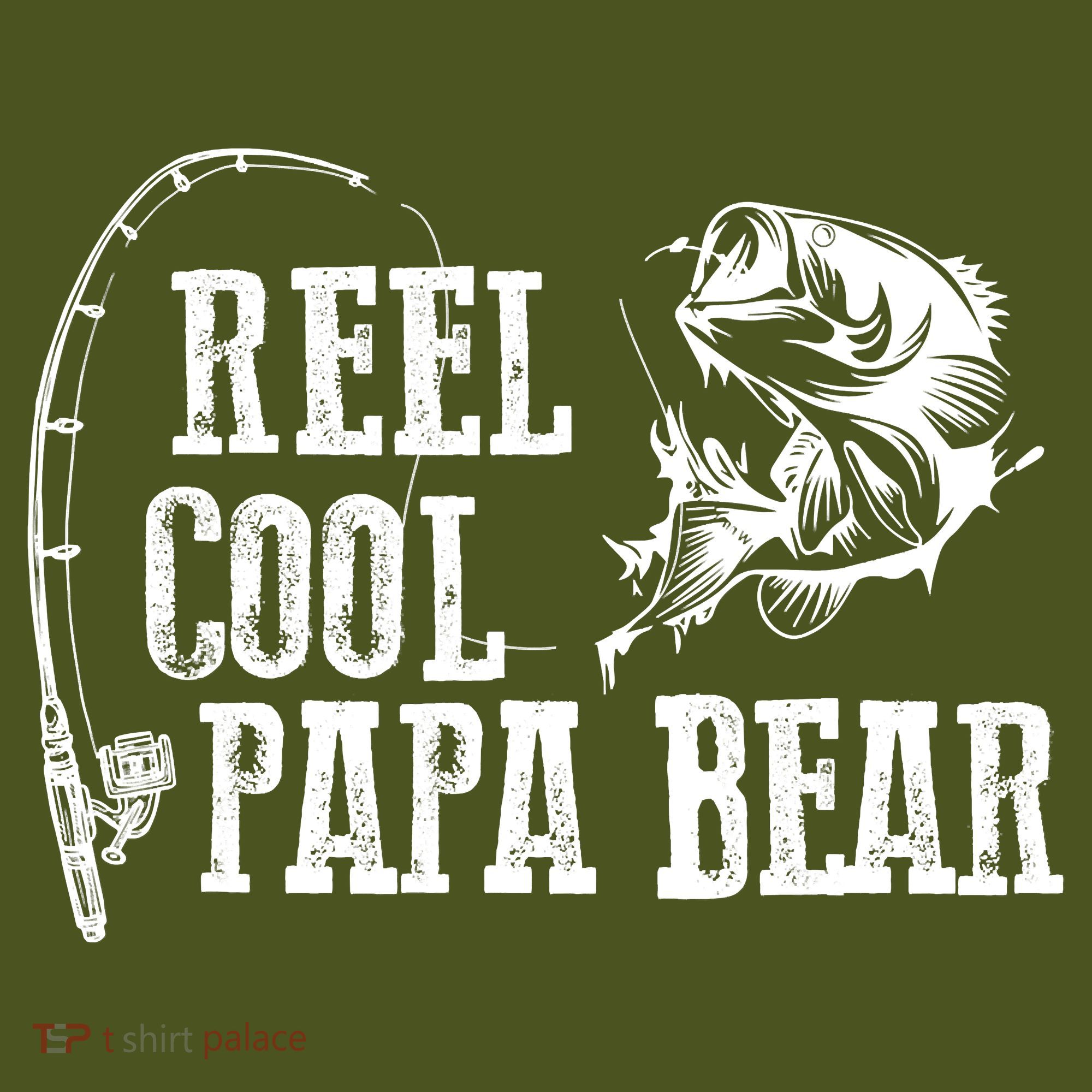 Papa Bear Fishing Reel Cool Papa Bear T-Shirt