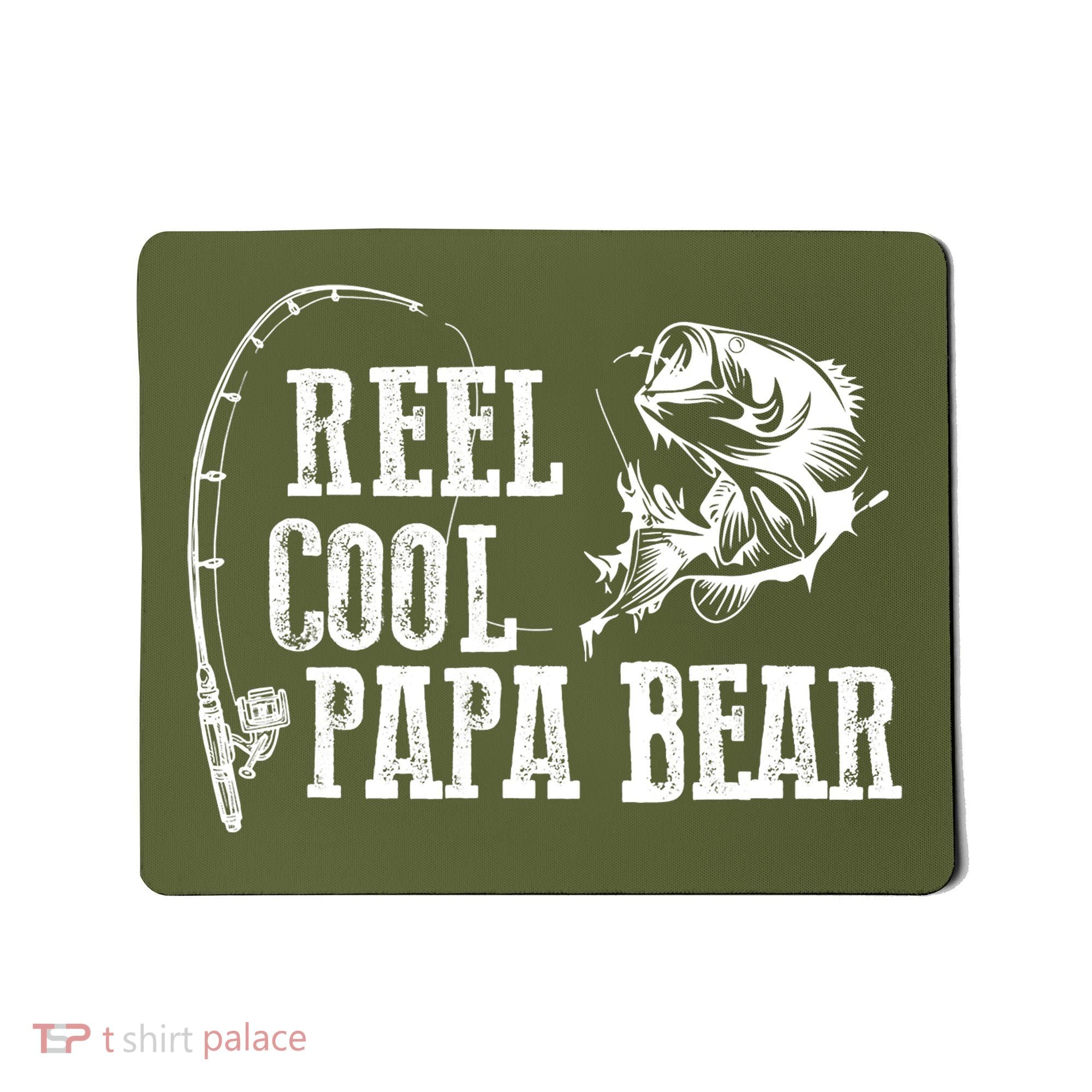 Papa Bear Fishing Reel Cool Papa Bear Mousepad