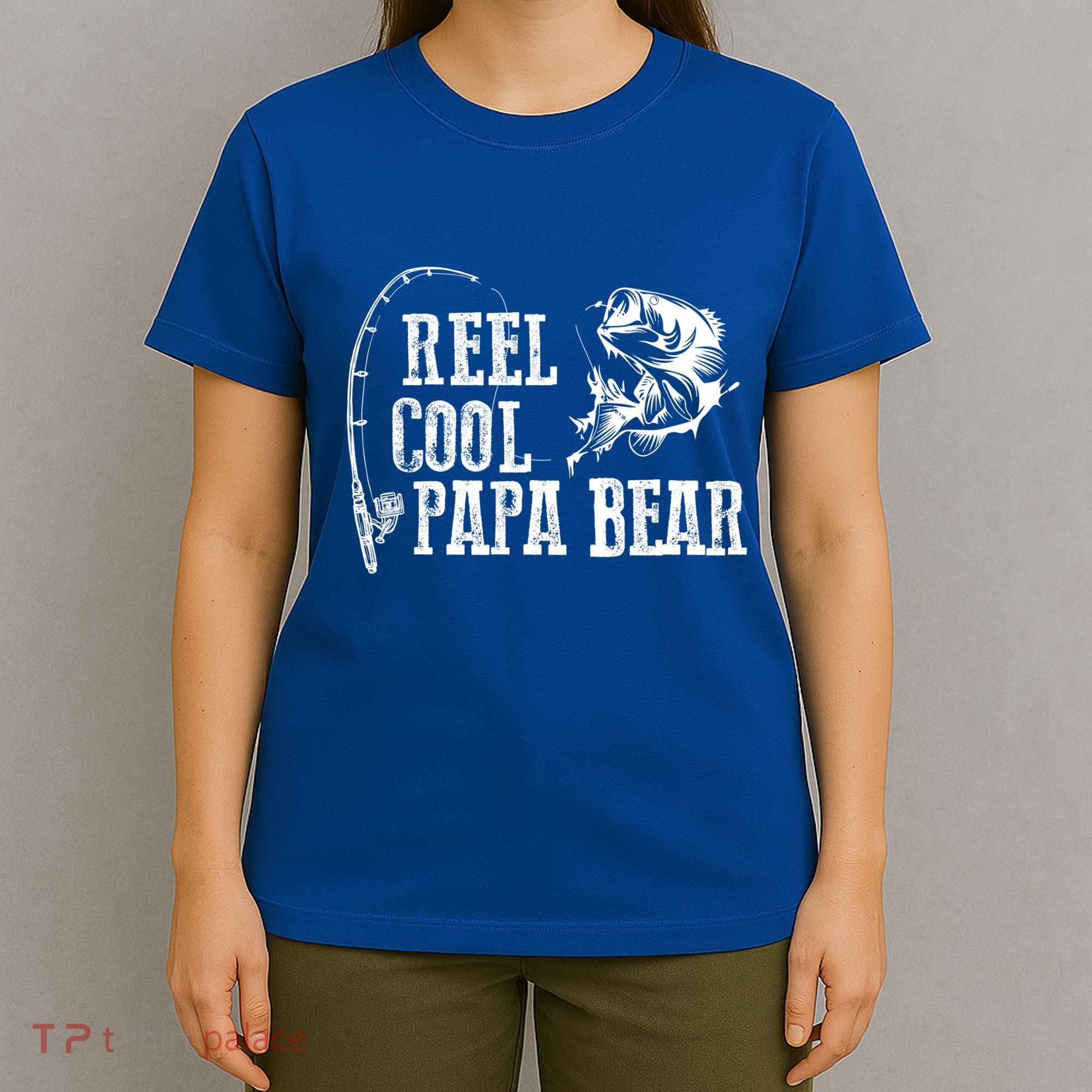 Papa Bear Fishing: Reel Cool Papa Bear Funny Gift Cute Gift T-Shirt