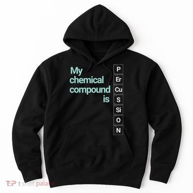 Percussion Band Geek My Chemical Compound Hoodie