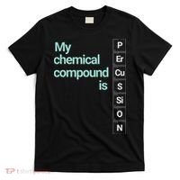 Percussion Band Geek My Chemical Compound T-Shirt thumb 0