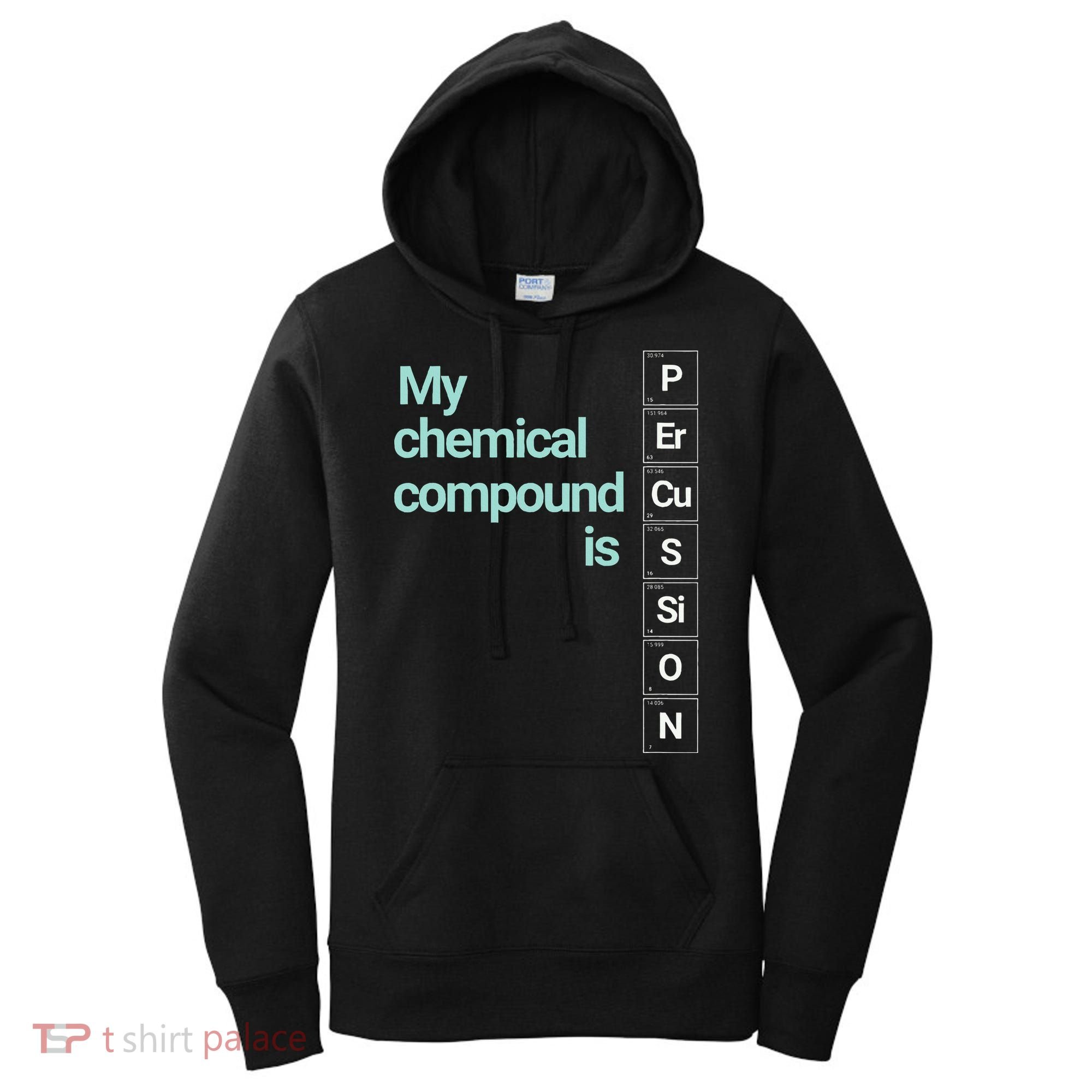 Percussion Band Geek My Chemical Compound Women's Hoodie