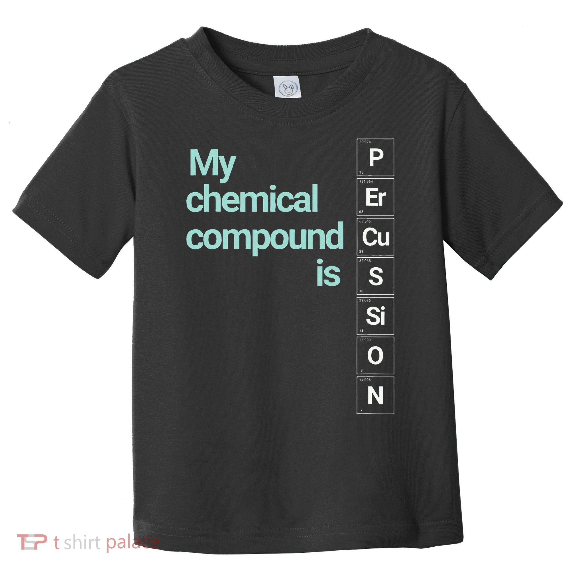 Percussion Band Geek My Chemical Compound Toddler T-Shirt