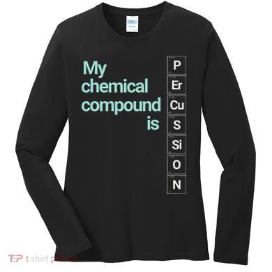 Percussion Band Geek My Chemical Compound Women's Long Sleeve Shirt