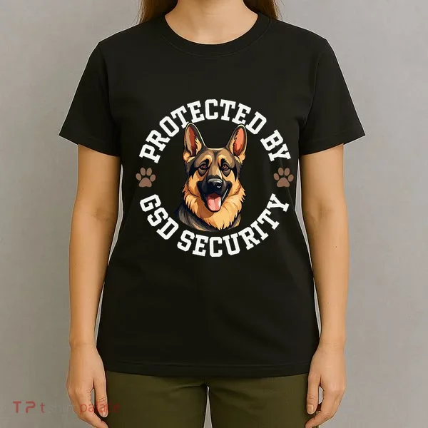Protected By Gsd Security German Shepherd Dog T-Shirt