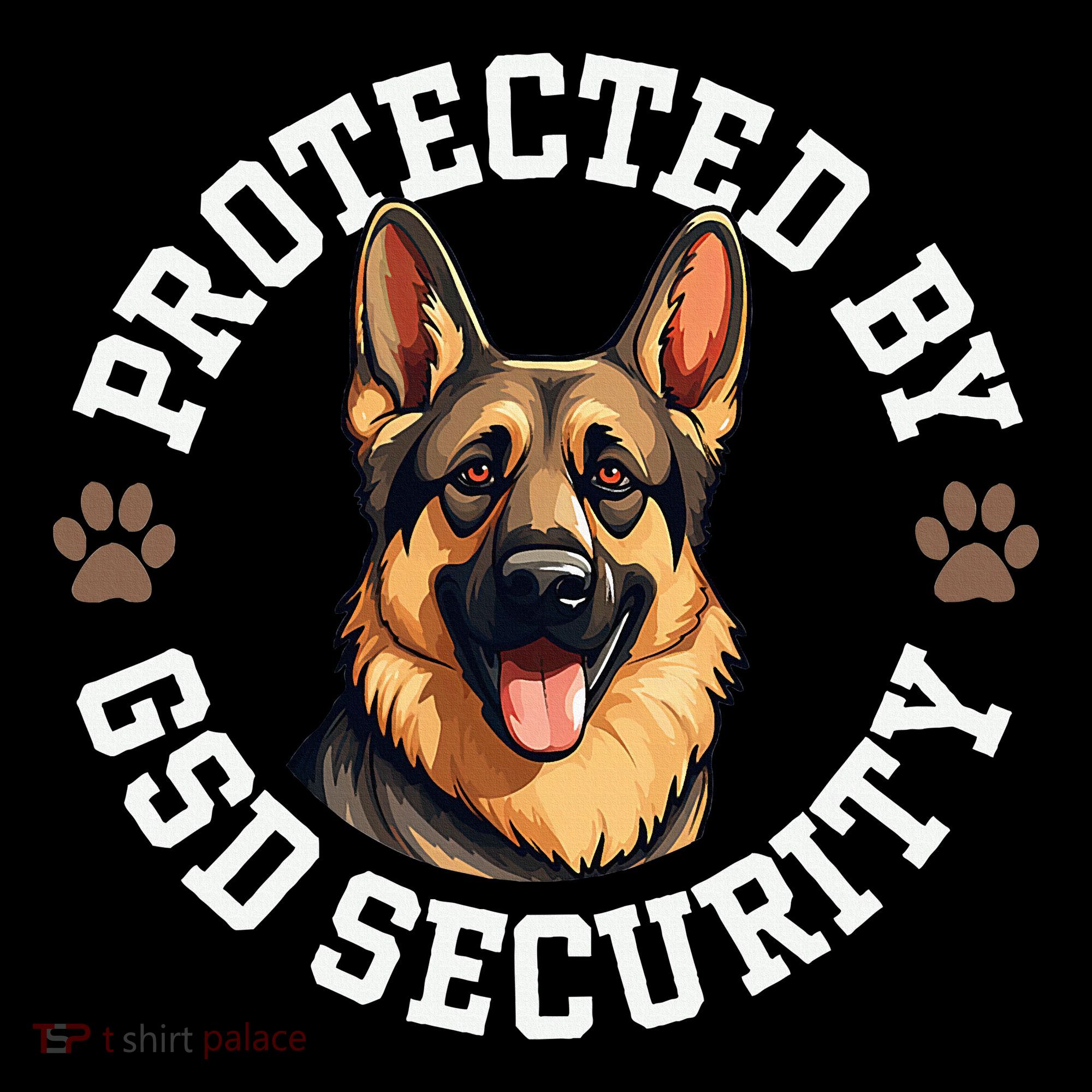 Protected By Gsd Security German Shepherd Dog Women's T-Shirt