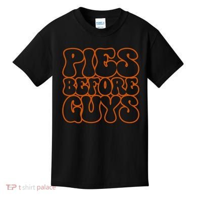 Pies Before Guys Funny Thanksgiving Kids T-Shirt