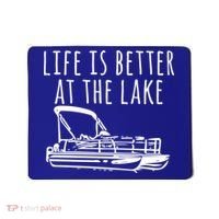 Pontoon Boat Gift Life Is Better At The Lake Mousepad thumb 0