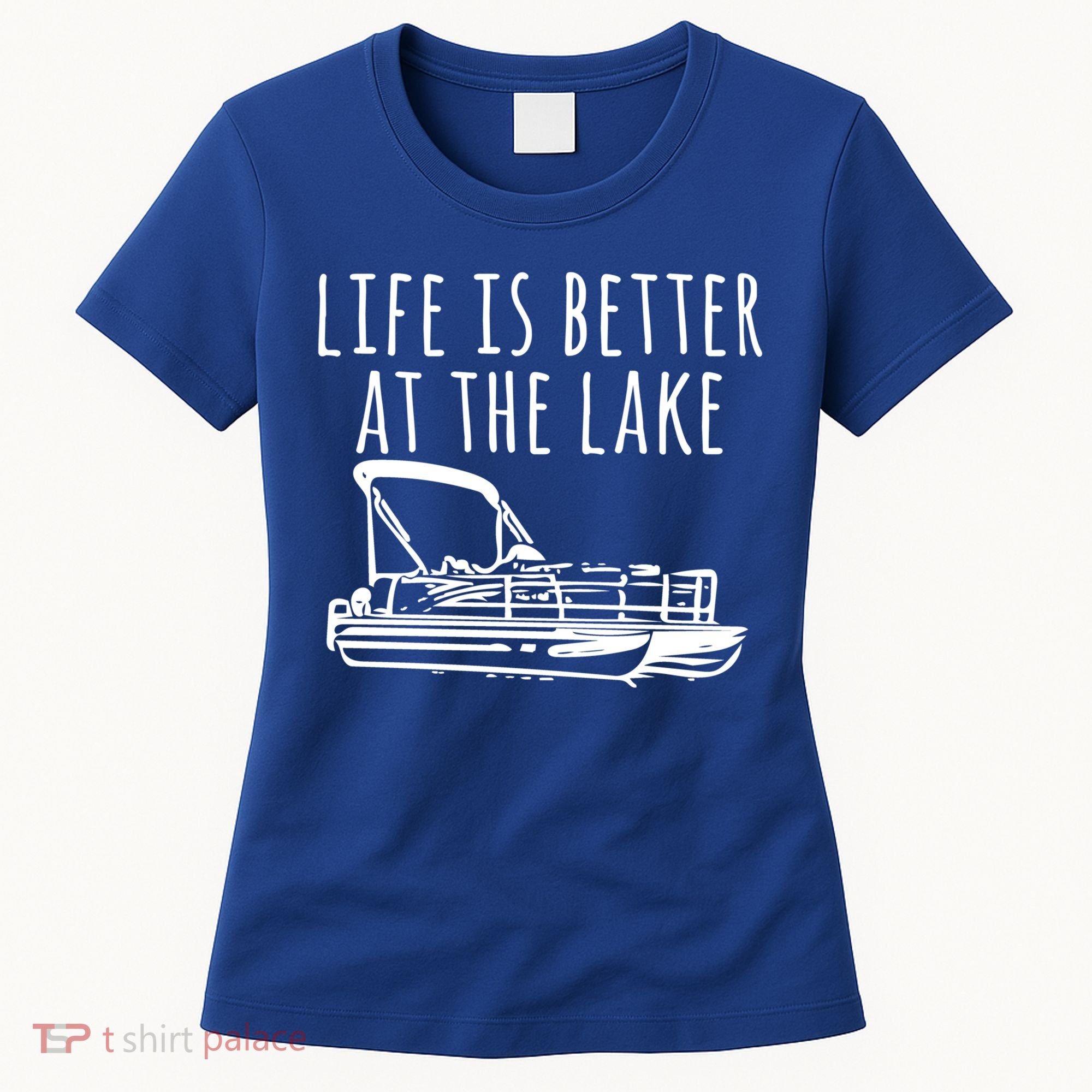 Pontoon Boat Gift Life Is Better At The Lake Women's T-Shirt