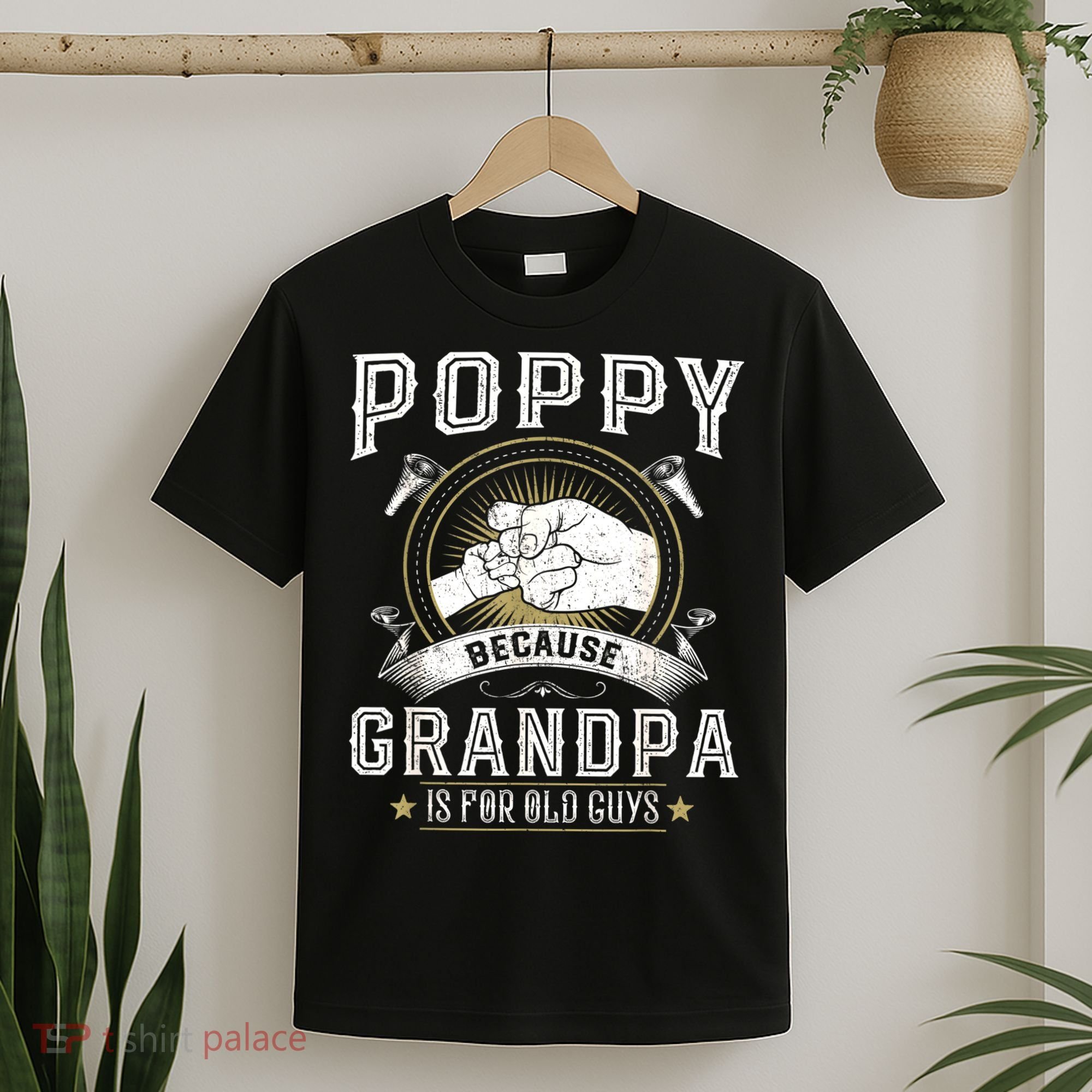 Poppy Because Grandpa Is For Old Guys Men Retro Grandpa T-Shirt
