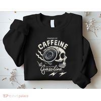 Powered By Gasoline And Caffeine Sweatshirt thumb 2