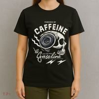 Powered By Gasoline And Caffeine T-Shirt thumb 4