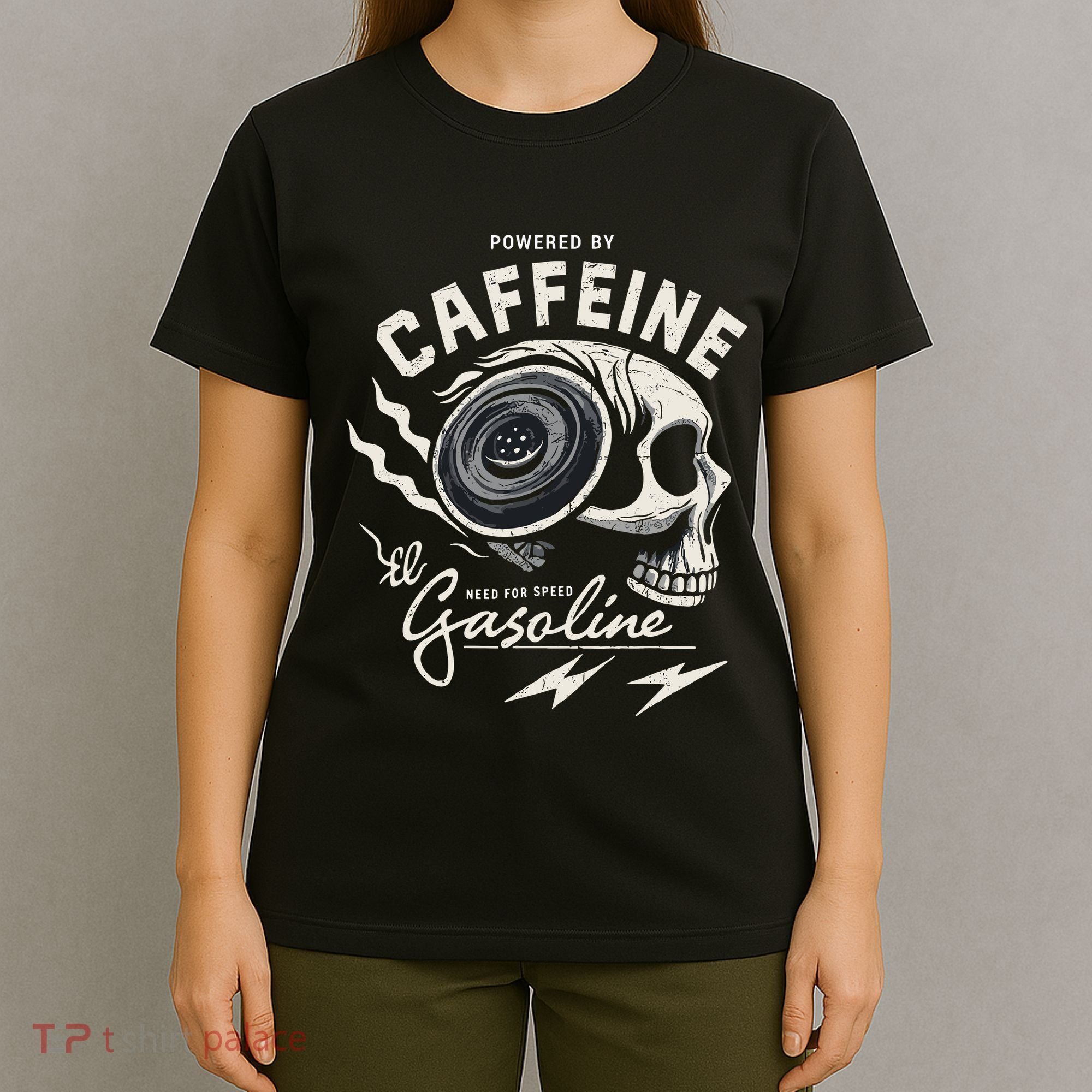 Powered By Gasoline And Caffeine T-Shirt