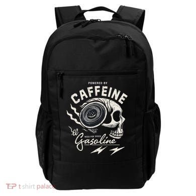 Powered By Gasoline And Caffeine Backpack