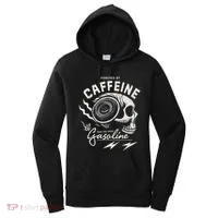 Powered By Gasoline And Caffeine Women's Hoodie thumb 0