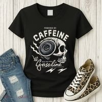 Powered By Gasoline And Caffeine Women's T-Shirt thumb 3