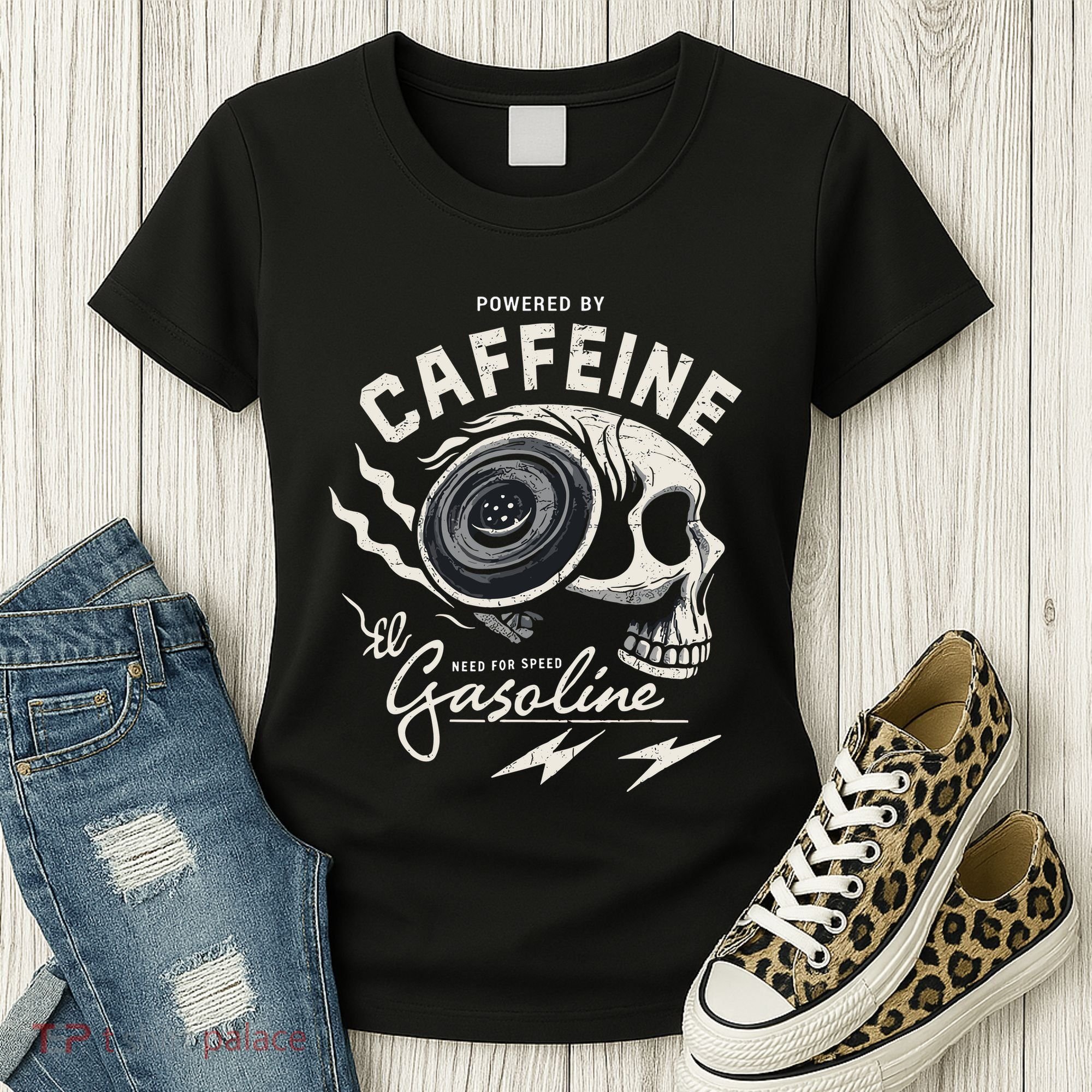 Powered By Gasoline And Caffeine Women's T-Shirt