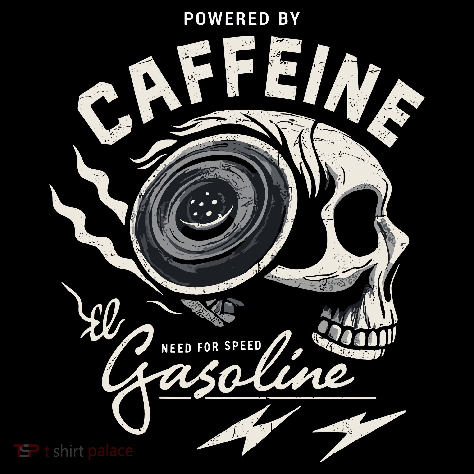 Powered By Gasoline And Caffeine Women's T-Shirt