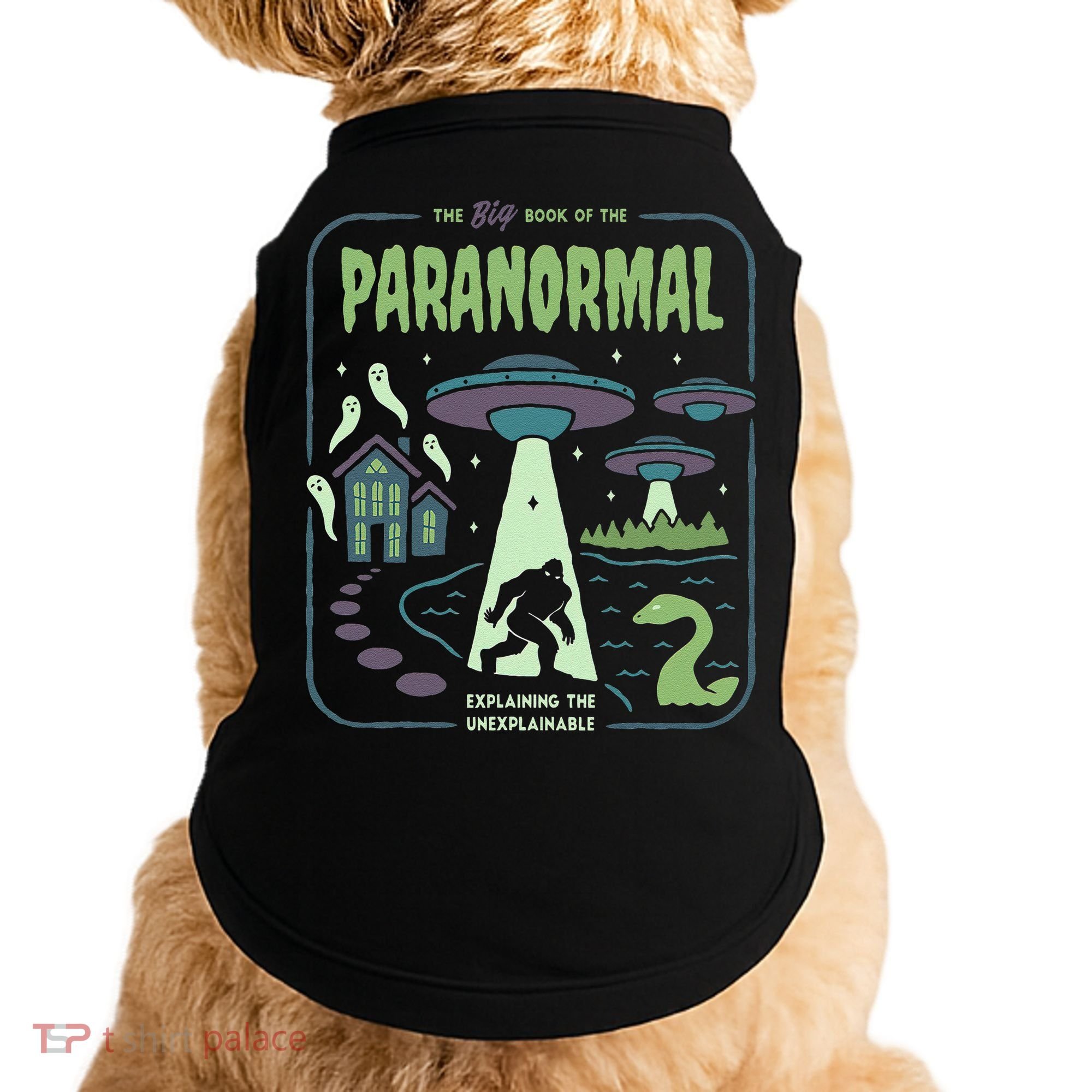 Paranormal Bigfoot Ghosts Aliens Sasquatch UFO Halloween Doggie Tank