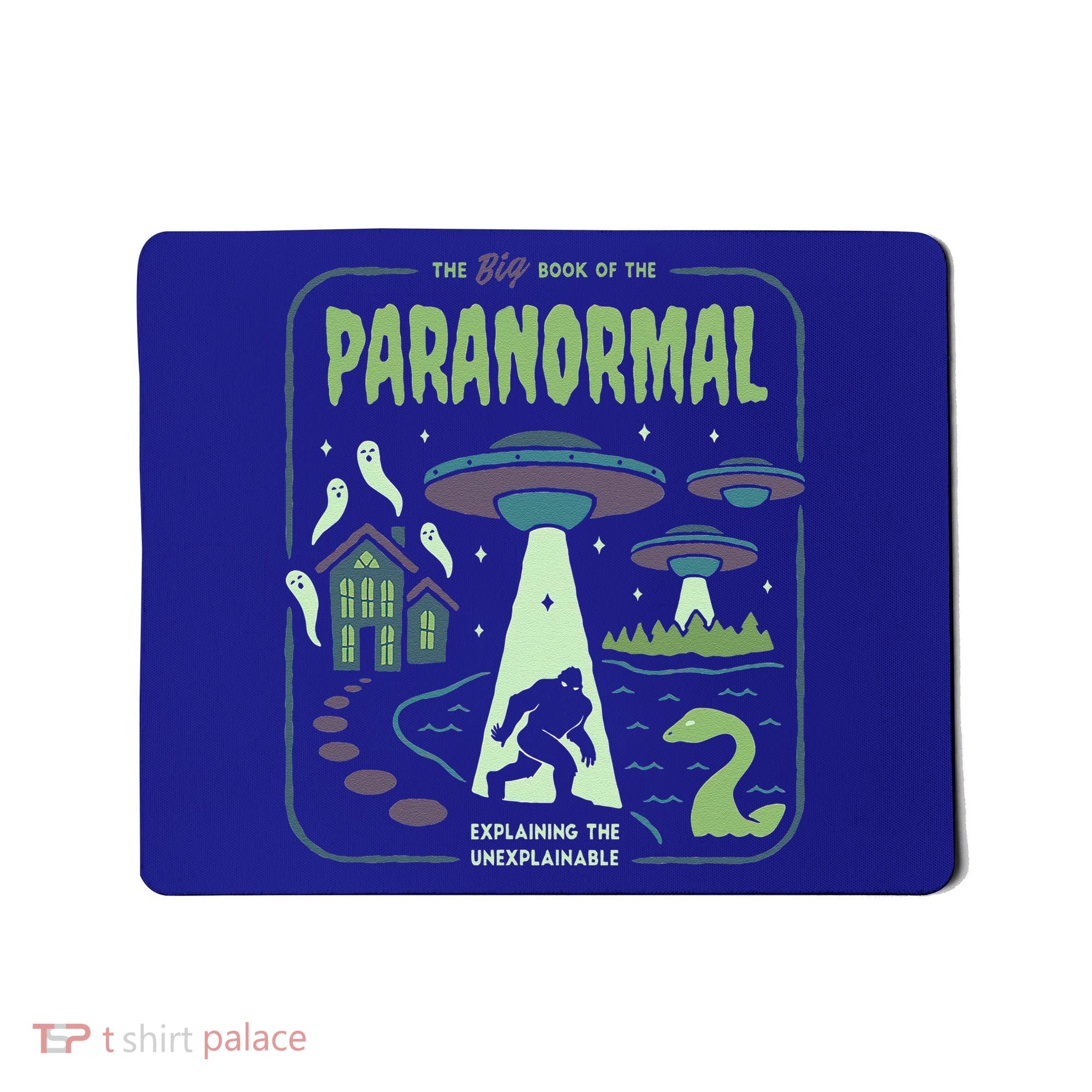 Paranormal Bigfoot Ghosts Aliens Sasquatch UFO Halloween Mousepad