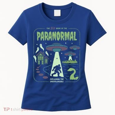 Paranormal Bigfoot Ghosts Aliens Sasquatch UFO Halloween Women's T-Shirt