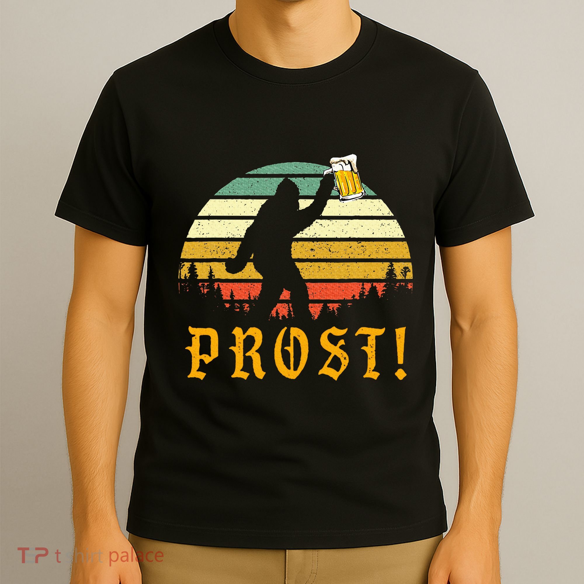 Prost Bigfoot German Oktoberfest Love Drinking Beer T-Shirt