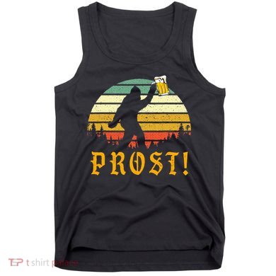 Prost Bigfoot German Oktoberfest Love Drinking Beer Tank Top