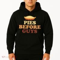 Pies Before Guys Funny Thanksgiving Hoodie thumb 2