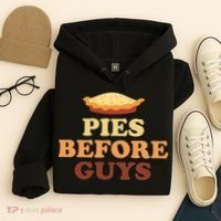 Pies Before Guys Funny Thanksgiving Hoodie thumb 4