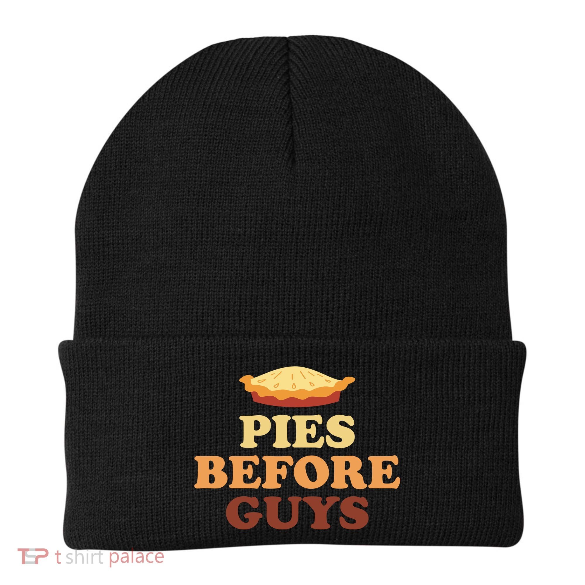 Pies Before Guys Funny Thanksgiving Beanie