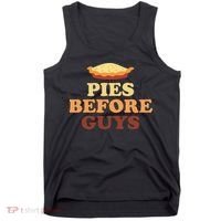 Pies Before Guys Funny Thanksgiving Tank Top thumb 0
